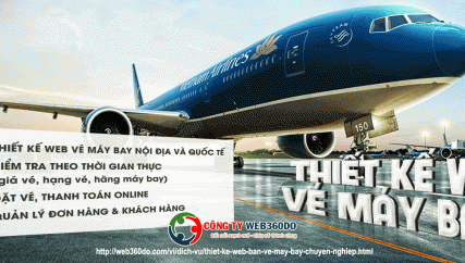 Thiết kế web bán vé máy bay chuyên nghiệp, hiệu quả tại web360do